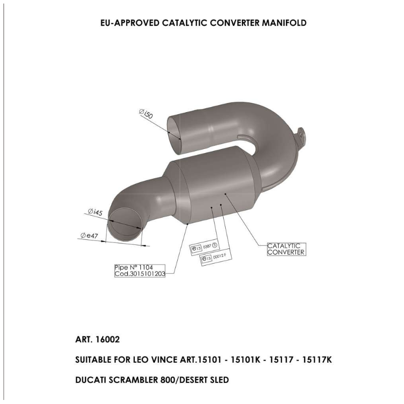 LE16002 Raccordo catalizzato - GP Duals DUCATI Scrambler 800 Desert Sled (to 2022) 800 2017 2022 LEOV