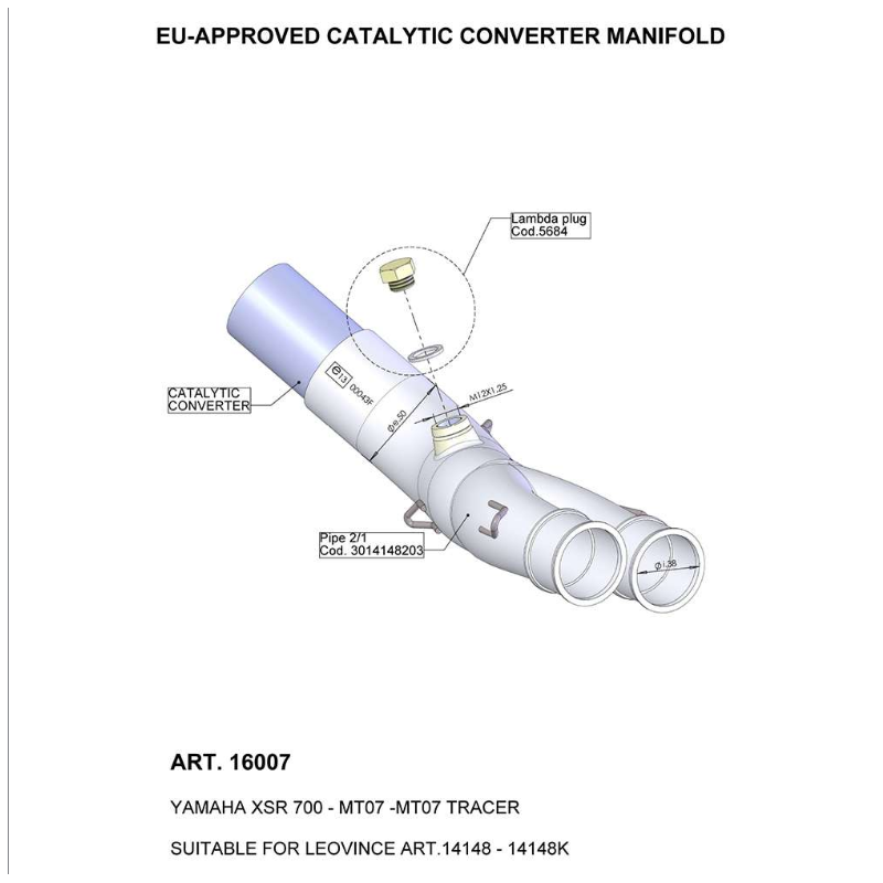 LE16007 Raccordo catalizzato - UnderBody YAMAHA MT-07 690 2017 2020 LEOVINCE