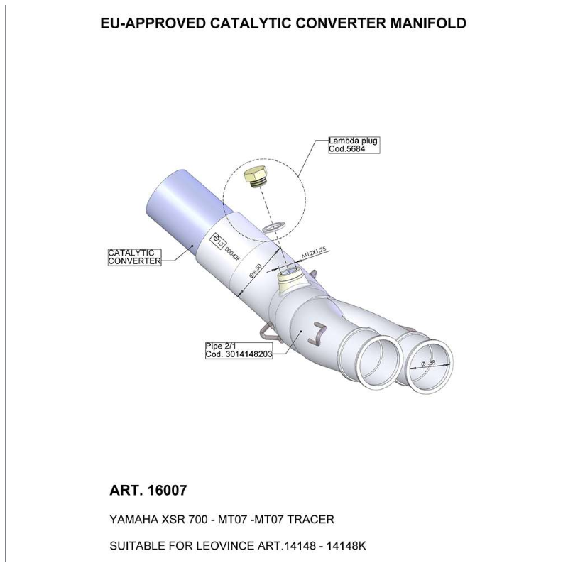 LE16007 Raccordo catalizzato - UnderBody YAMAHA Tracer 700 GT 690 2019 2019 LEOVINCE